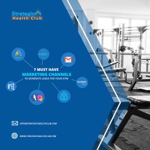 7 must have marketing channels to generate leads for your gym