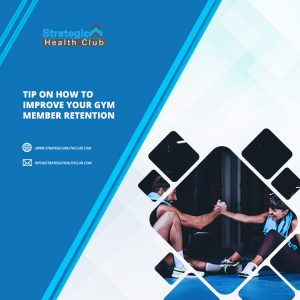 Tip on how to improve your gym member retention