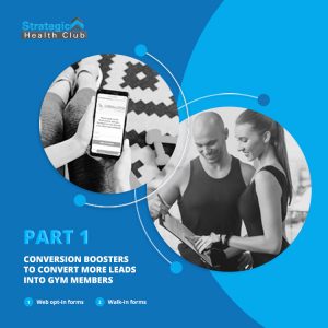 Conversion boosters to convert more leads into gym members - Part 1