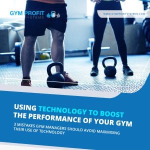 Using technology to boost the performance of your gym